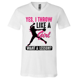 Yes I Throw Like A Girl Cool Pitchers Funny Softball Gift V-Neck T-Shirt