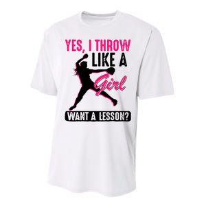 Yes I Throw Like A Girl Cool Pitchers Funny Softball Gift Performance Sprint T-Shirt