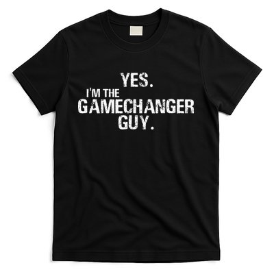 Yes I'm The Gamechanger Guy Funny Baseball T-Shirt