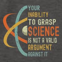 Your Inability To Grasp Science Is Not A Valid Argument Vector Backpack