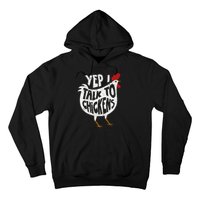 Yep I Talk To Chickens Cute Chicken Buffs Hoodie