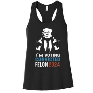 Yes IM Voting Convicted Felon 2024 Women's Racerback Tank