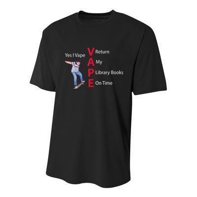 Yes I Vape Return My Library Books On Time Youth Performance Sprint T-Shirt