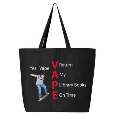 Yes I Vape Return My Library Books On Time 25L Jumbo Tote