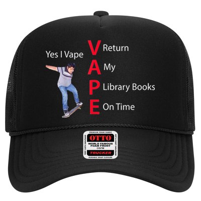 Yes I Vape Return My Library Books On Time Trucker Hat