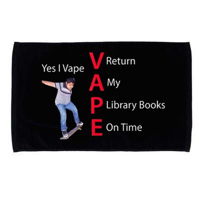 Yes I Vape Return My Library Books On Time Microfiber Hand Towel