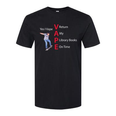 Yes I Vape Return My Library Books On Time Softstyle® CVC T-Shirt