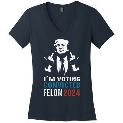 Yes IM Voting Convicted Felon 2024 Women's V-Neck T-Shirt