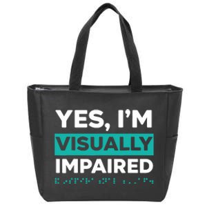 Yes IM Visually Impaired Braille Blind Awareness Vision Zip Tote Bag