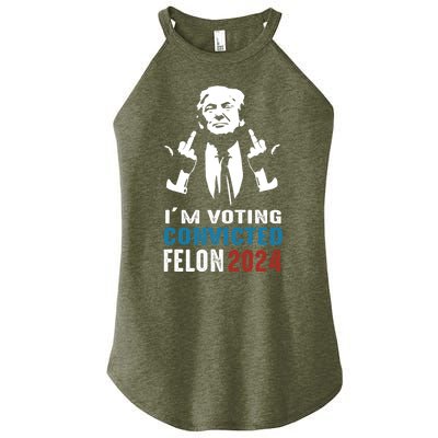 Yes IM Voting Convicted Felon 2024 Women’s Perfect Tri Rocker Tank