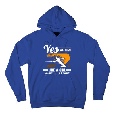 Yes I Waterski Like A Athletes Water Skiing Ski Lover Gift Hoodie