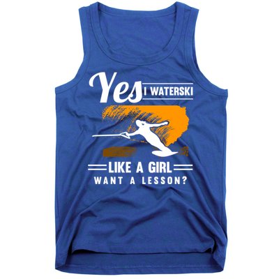 Yes I Waterski Like A Athletes Water Skiing Ski Lover Gift Tank Top