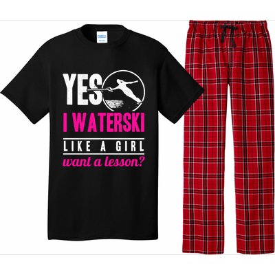 Yes I Waterski Like A Want A Lesson Water Skiing Gift Pajama Set