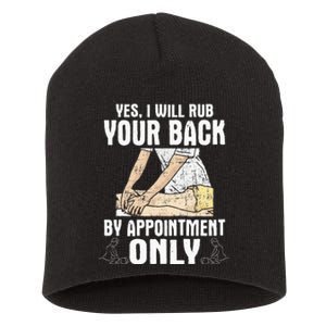 Yes I Will Rub Your Back Massage Therapist Massage Therapy Short Acrylic Beanie