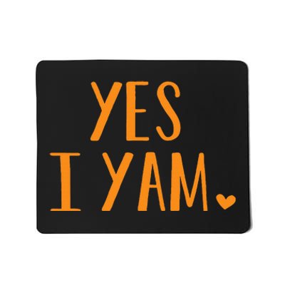 Yes I Yam Funny Thanksgiving Halloween Matching Couple Mousepad