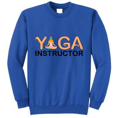 Yoga Instructor Yoga Teacher Yoga Instructors Funny Gift Tall Sweatshirt