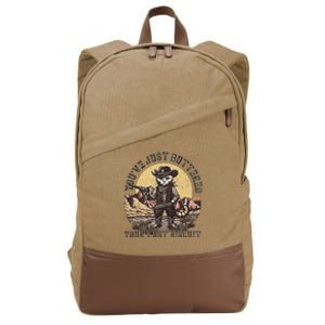 YouVe Just Buttered Your Last Biscuit Western Cat Cowboy Cotton Canvas Backpack