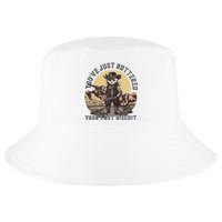 YouVe Just Buttered Your Last Biscuit Western Cat Cowboy Cool Comfort Performance Bucket Hat