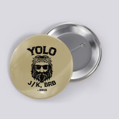 Yolo Jk Brb Jesus Funny Easter Day Ressurection Christians Button
