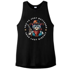 YouVe Just Buttered Your Last Biscuit Western Cat Ladies PosiCharge Tri-Blend Wicking Tank