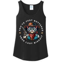 YouVe Just Buttered Your Last Biscuit Western Cat Ladies Essential Tank