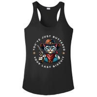 YouVe Just Buttered Your Last Biscuit Western Cat Ladies PosiCharge Competitor Racerback Tank