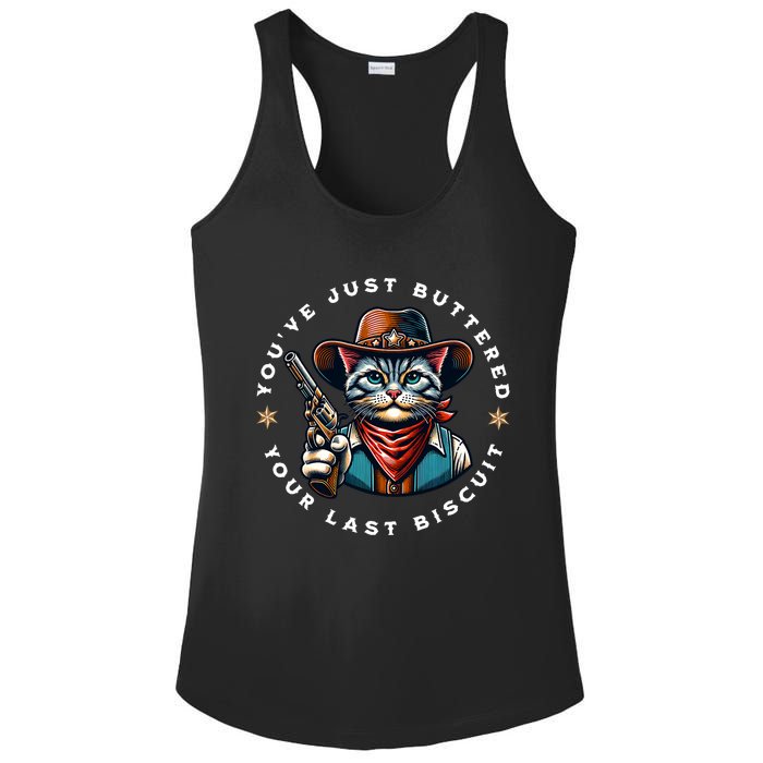 YouVe Just Buttered Your Last Biscuit Western Cat Ladies PosiCharge Competitor Racerback Tank