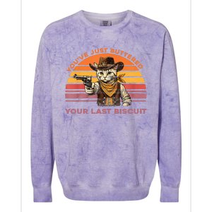 YouVe Just Buttered Your Last Biscuit Western Cat Cowboy Colorblast Crewneck Sweatshirt