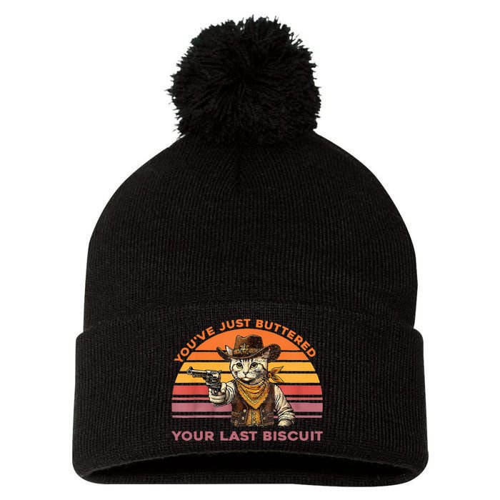 YouVe Just Buttered Your Last Biscuit Western Cat Cowboy Pom Pom 12in Knit Beanie