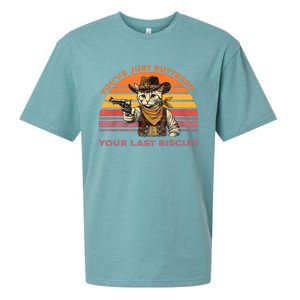 YouVe Just Buttered Your Last Biscuit Western Cat Cowboy Sueded Cloud Jersey T-Shirt