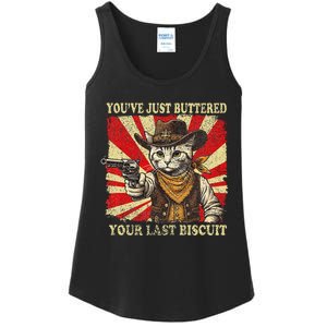 YouVe Just Buttered Your Last Biscuit Western Cat Cowboy Ladies Essential Tank