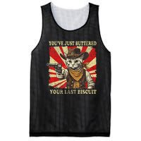 YouVe Just Buttered Your Last Biscuit Western Cat Cowboy Mesh Reversible Basketball Jersey Tank