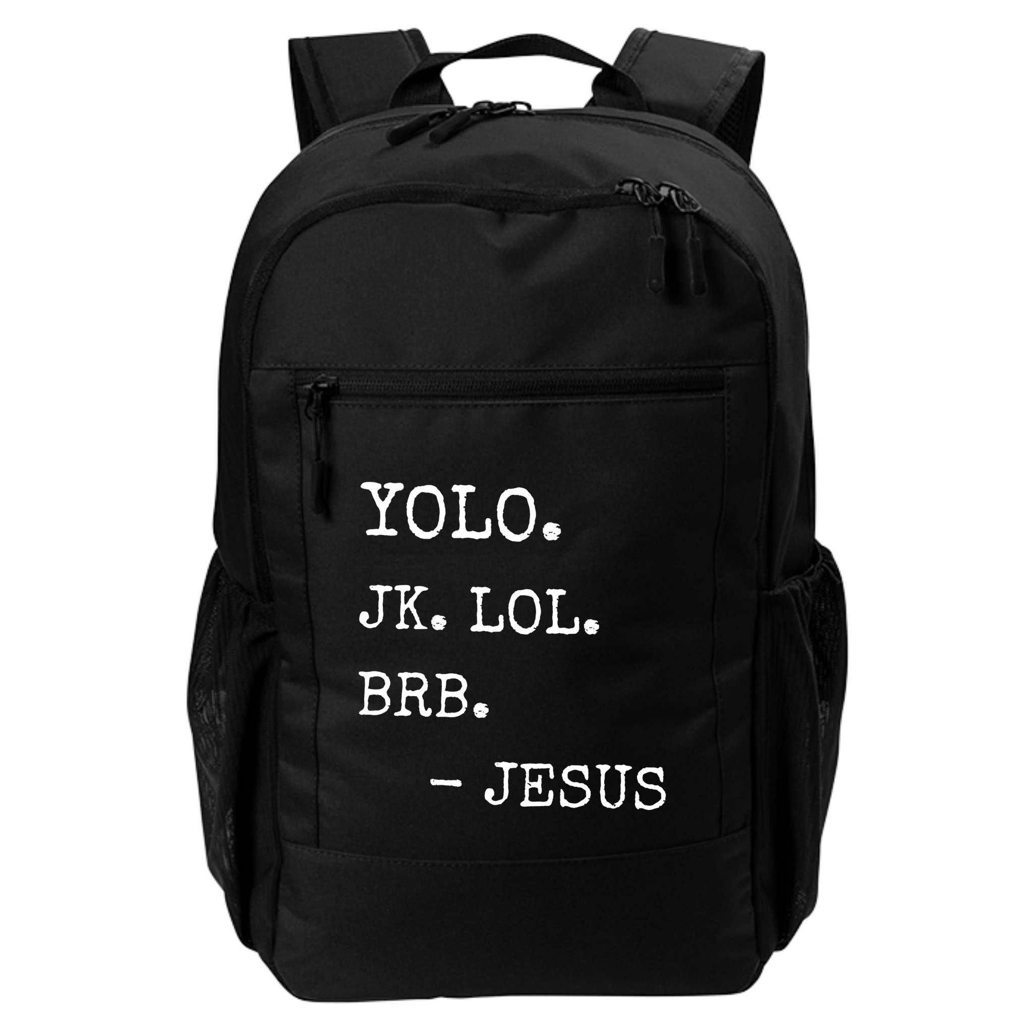 Yolo Jk Brb Jesus Backpack