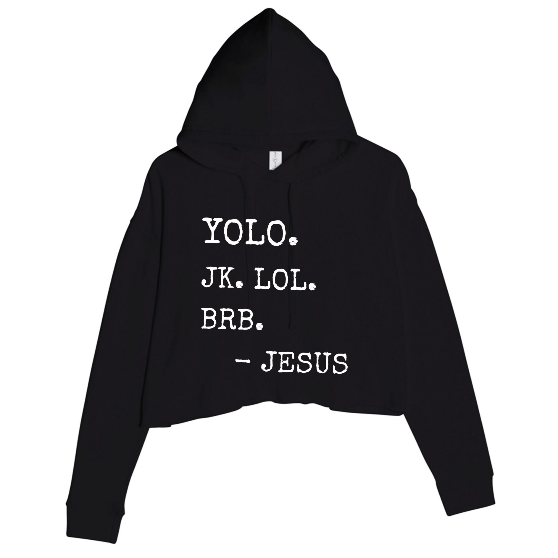 Yolo Jk Brb Jesus Crop Fleece Hoodie