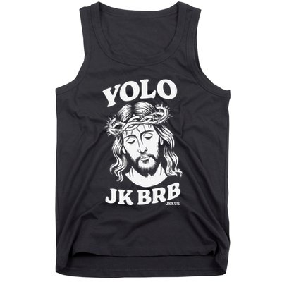 Yolo Jk Brb – Funny Christian Easter Resurrection Jesus Tank Top