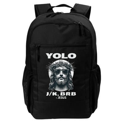 Yolo Jk Brb Jesus Daily Commute Backpack