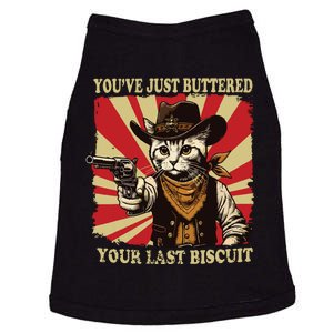 Youve Just Buttered Your Last Biscuit Western Cat Cowboy Doggie Tank