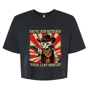 Youve Just Buttered Your Last Biscuit Western Cat Cowboy Bella+Canvas Jersey Crop Tee