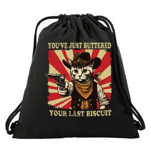 Youve Just Buttered Your Last Biscuit Western Cat Cowboy Drawstring Bag