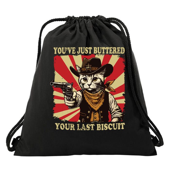 Youve Just Buttered Your Last Biscuit Western Cat Cowboy Drawstring Bag