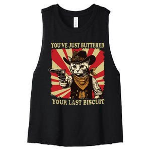 Youve Just Buttered Your Last Biscuit Western Cat Cowboy Women's Racerback Cropped Tank