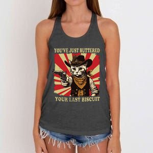 Youve Just Buttered Your Last Biscuit Western Cat Cowboy Women's Knotted Racerback Tank