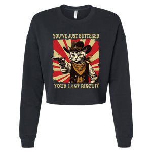 Youve Just Buttered Your Last Biscuit Western Cat Cowboy Cropped Pullover Crew