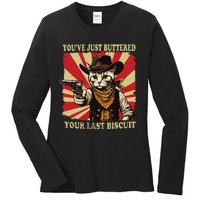 Youve Just Buttered Your Last Biscuit Western Cat Cowboy Ladies Long Sleeve Shirt