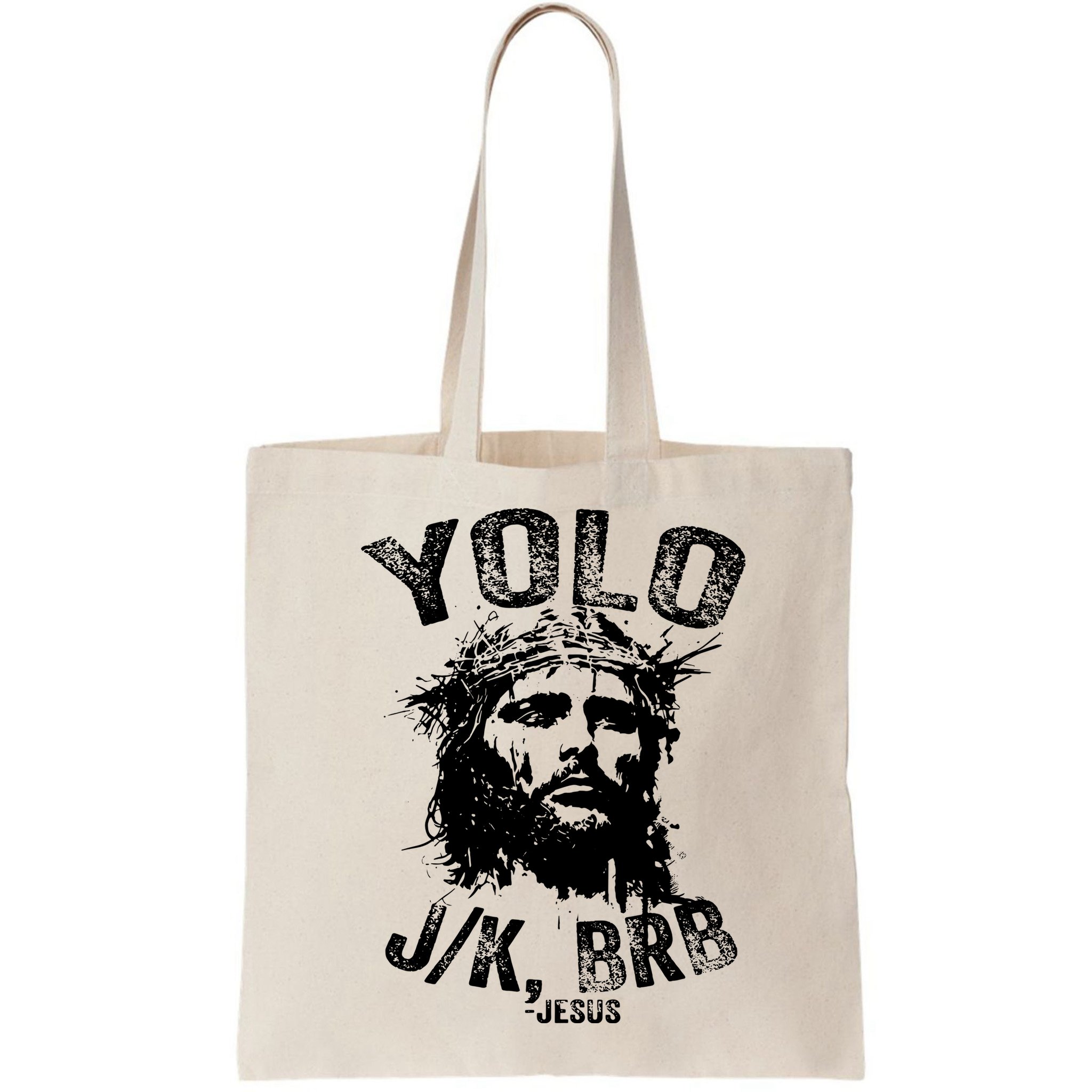 Yolo Jk Brb Jesus Funny Resurrection Christians Easter Day Bag