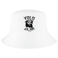 Yolo Jk Brb Jesus Funny Resurrection Christians Easter Day Cool Comfort Performance Bucket Hat