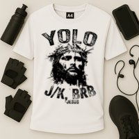 Yolo Jk Brb Jesus Funny Resurrection Christians Easter Day Cooling Performance Crew T-Shirt