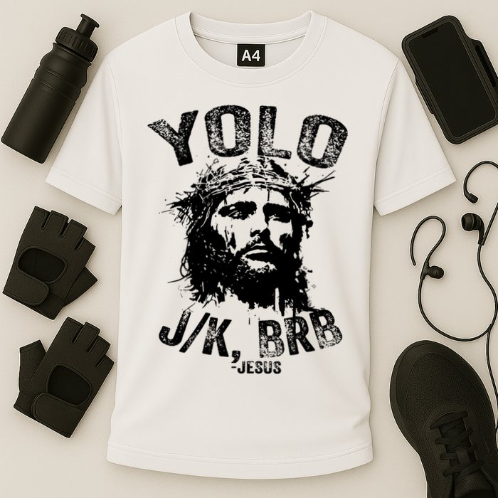 Yolo Jk Brb Jesus Funny Resurrection Christians Easter Day Cooling Performance Crew T-Shirt