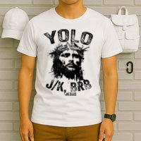 Yolo Jk Brb Jesus Funny Resurrection Christians Easter Day T-Shirt