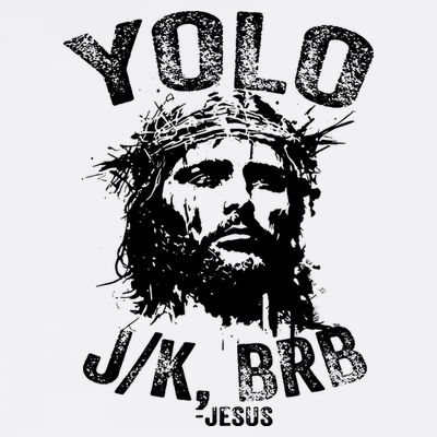 Yolo Jk Brb Jesus Funny Resurrection Christians Easter Day T-Shirt